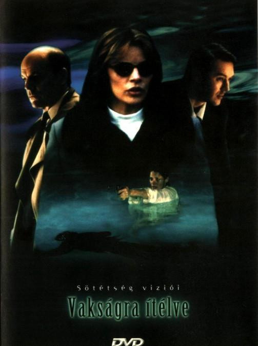 Vakságra ítélve (1998) online film