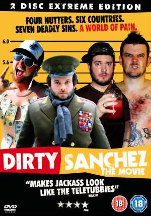 Dirty Sanchez - A film (2006) online film
