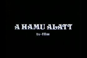 A hamu alatt (1981) online film