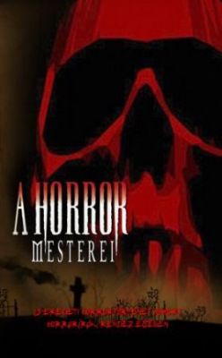 A Horror Mesterei 1. évad (2005) online sorozat