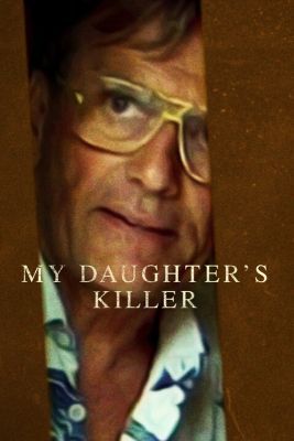 A lányom gyilkosa (2022) online film