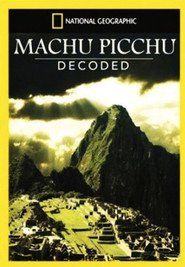 A Machu Picchu megfejtése (2009) online film