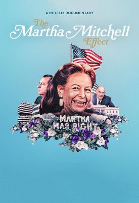 A Martha Mitchell-effektus (2022) online film
