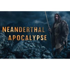 A neandervölgyiek apokalipszise 1 évad