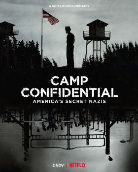 A titkos tábor: Náci hadifoglyok Amerikában (2021) online film