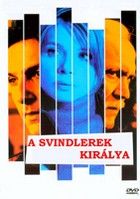 A svindlerek királya (2004) online film