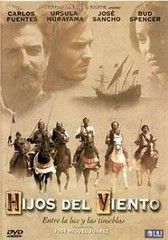 A szél fiai (Az aztékok bukása) (2000) online film