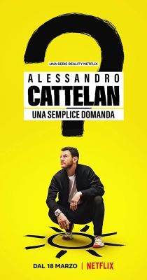 Alessandro Cattelan: Egy egyszerű kérdés 1 évad