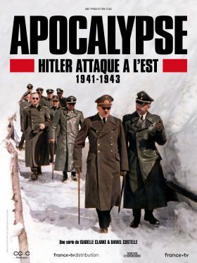 Apokalipszis: Hitler keleti inváziója 1 évad