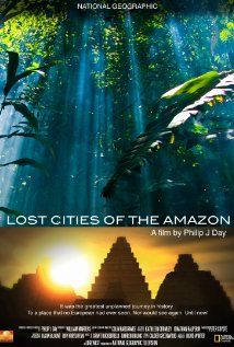 Az Amazonas titkos városai (2008) online film