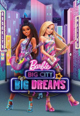 Barbie: Nagy Város, Nagy Álmok (2021) online film