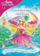 Barbie Fairytopia: A szivárvány varázsa (2007) online film