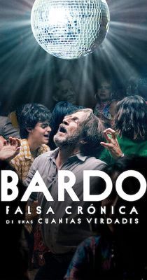 Bardo, egy maroknyi igazság hamis krónikája (2022) online film