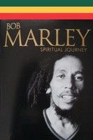 Bob Marley utazása (2005) online film