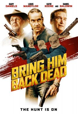 Bring Him Back Dead (2022) online film