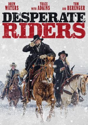 Desperate Riders (2022) online film