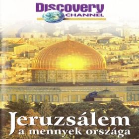 Discovery Channel - Jeruzsálem a mennyek országa (1996) online film