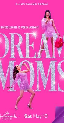 Dream Moms (2023) online film