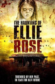 Ellie Rose kísértése avagy Nem vagy egyedül (2015) online film