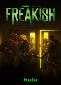 Hátborzongató (Freakish) 1. évad (2016) online sorozat