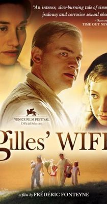 Gilles asszonya (2004) online film