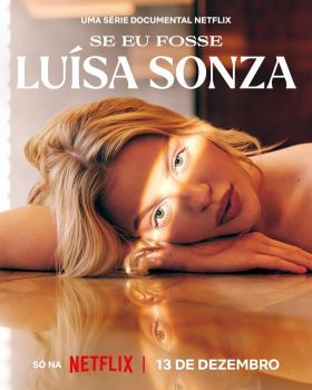 Ha én lennék Luísa Sonza 1. évad (2023) online sorozat