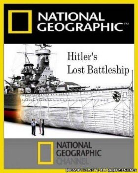 Hitler elveszett csatahajója (2011) online film
