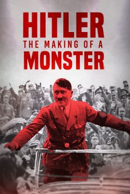 Hitler: Miből lesz a szörnyeteg? (2023) online film