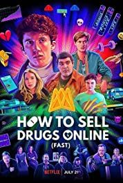Hogyan adjunk el drogokat a neten (villámgyorsan) 2. évad (2020) online sorozat