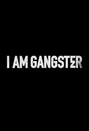 I Am Gangster (2015) online film