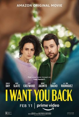 I Want You Back (2022) online film