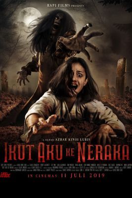 Ikut Aku ke Neraka (2019) online film