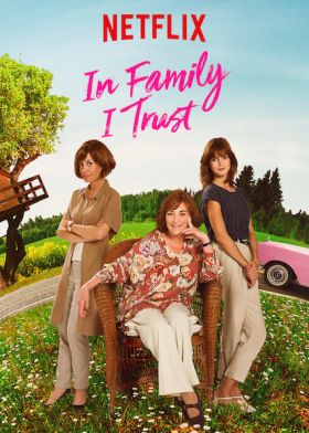 In Family I Trust (2019) online film