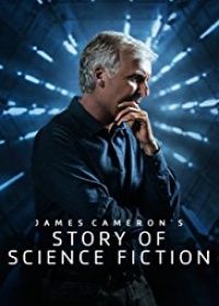 James Cameron - A science fiction története 1. évad (2018) online sorozat