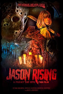 Jason Rising: A Friday the 13th Fan Film (2021) online film