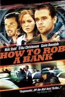 Jó tanácsok bankrablóknak (2007) online film