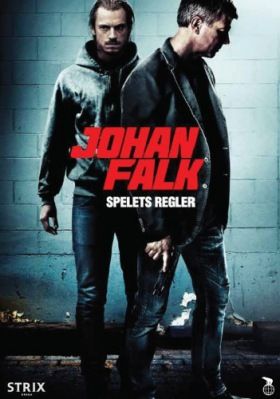 Johan Falk - Játékszabályok (2012) online film