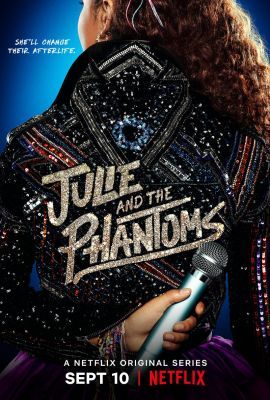Julie and the Phantoms 1. évad (2020) online sorozat