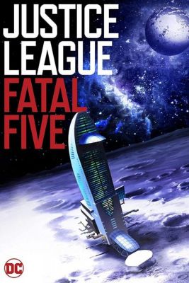 Justice League vs. the Fatal Five (2019) online film