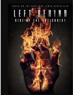 Left Behind: Rise of the Antichrist (2023) online film