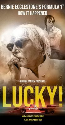Lucky! – Bernie Ecclestone és a Formula-1 története 1. évad (2022) online sorozat