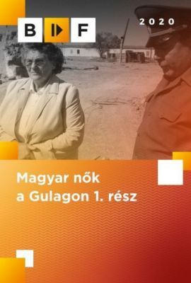 Magyar nők a gulágon 1. évad (1992) online sorozat