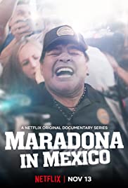 Maradona Mexikóban 1. évad (2019) online sorozat