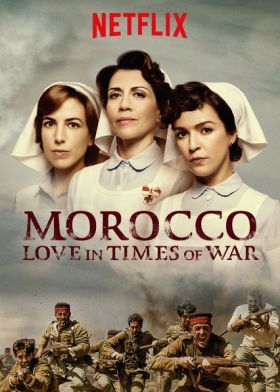 Marokkó - Szerelem háború idején 1. évad (2017) online sorozat