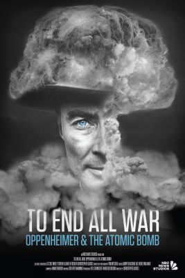 Minden háború vége: Oppenheimer és az atombomba (2023) online film