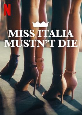 Miss Italia nem halhat meg / Miss Italia non deve morire (2025) online film