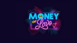 Money or Love - Fogadj a szerelemre! 1. évad (2022) online sorozat