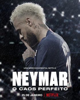 Neymar: A tökéletes káosz 1. évad (2022) online sorozat