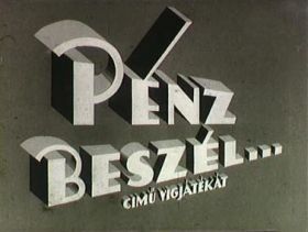 Pénz beszél (1940) online film