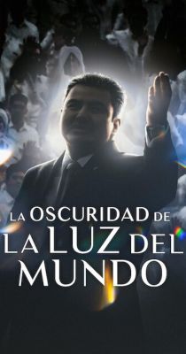 Sötét erők a La Luz del Mundo gyülekezetben (2023) online film
